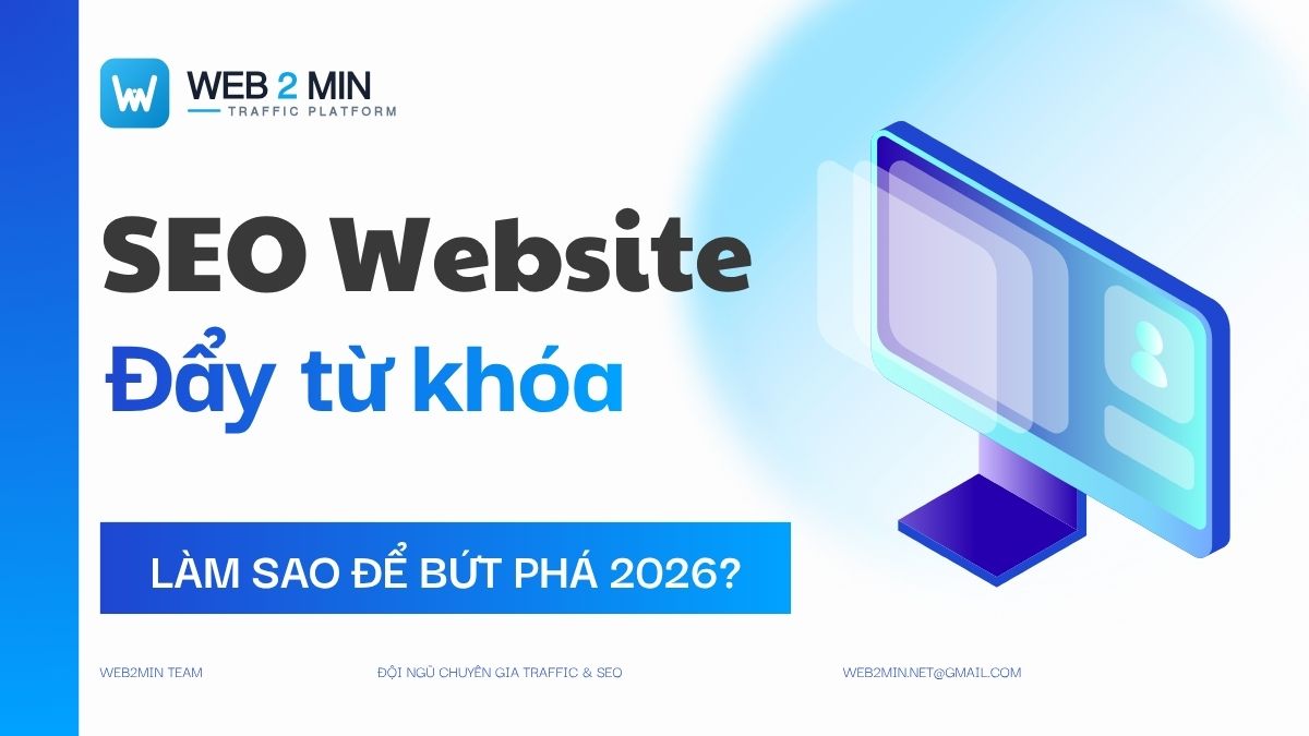 SEO Website - Cách đẩy từ khóa lên top Google năm 2026